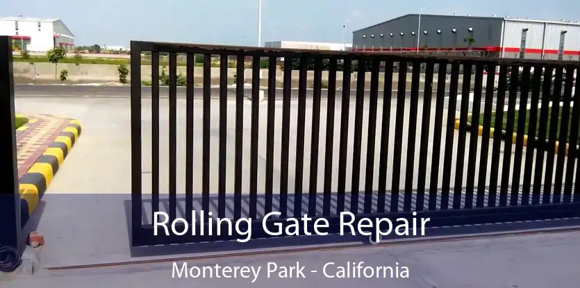 Rolling Gate Repair Monterey Park - California