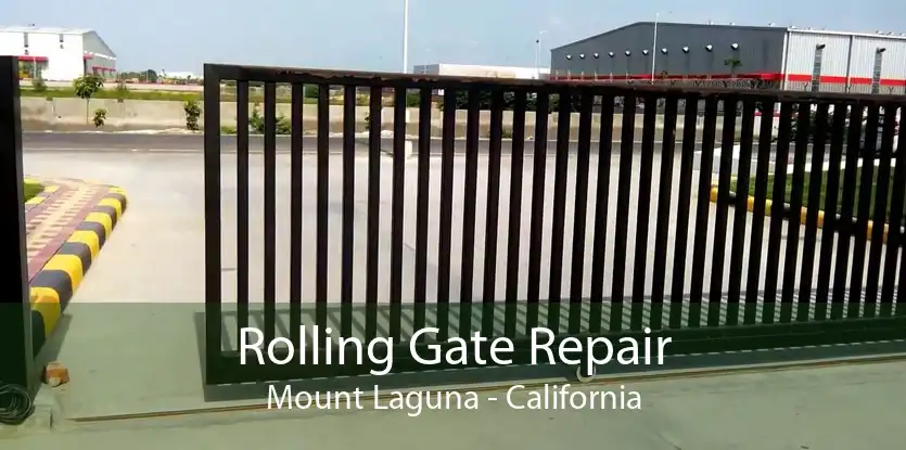 Rolling Gate Repair Mount Laguna - California