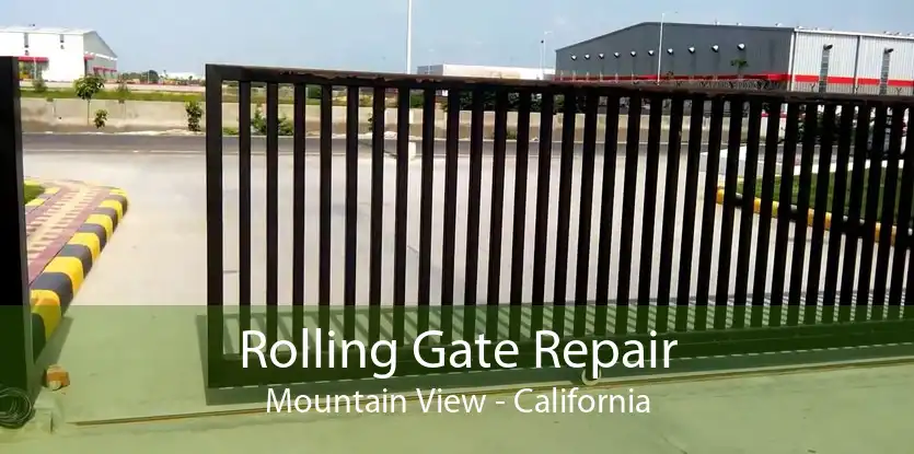 Rolling Gate Repair Mountain View - California