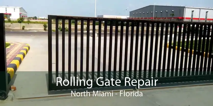Rolling Gate Repair North Miami - Florida