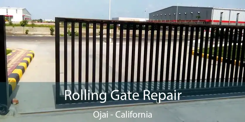 Rolling Gate Repair Ojai - California