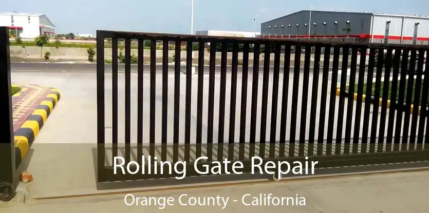 Rolling Gate Repair Orange County - California