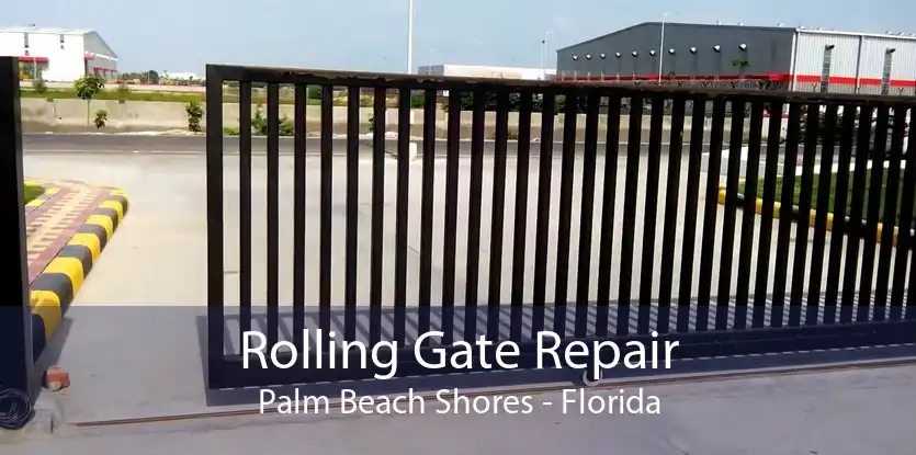 Rolling Gate Repair Palm Beach Shores - Florida