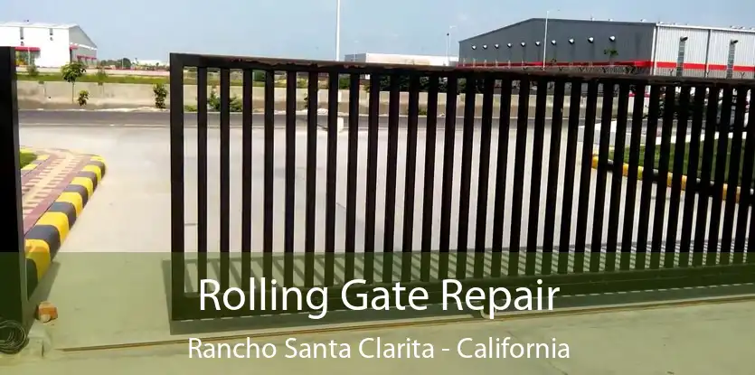 Rolling Gate Repair Rancho Santa Clarita - California