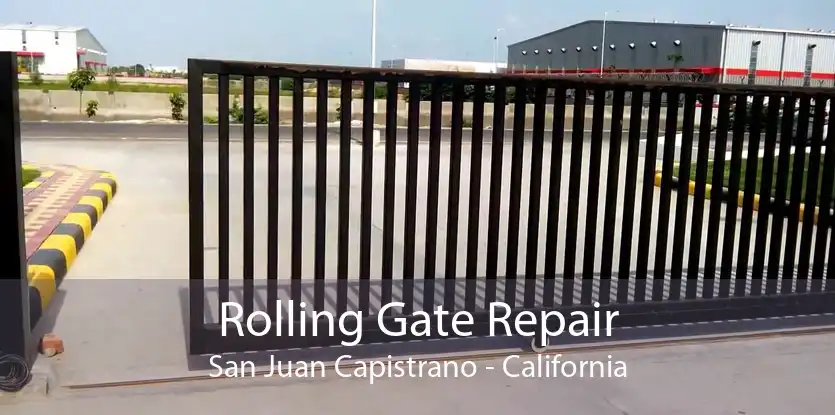 Rolling Gate Repair San Juan Capistrano - California