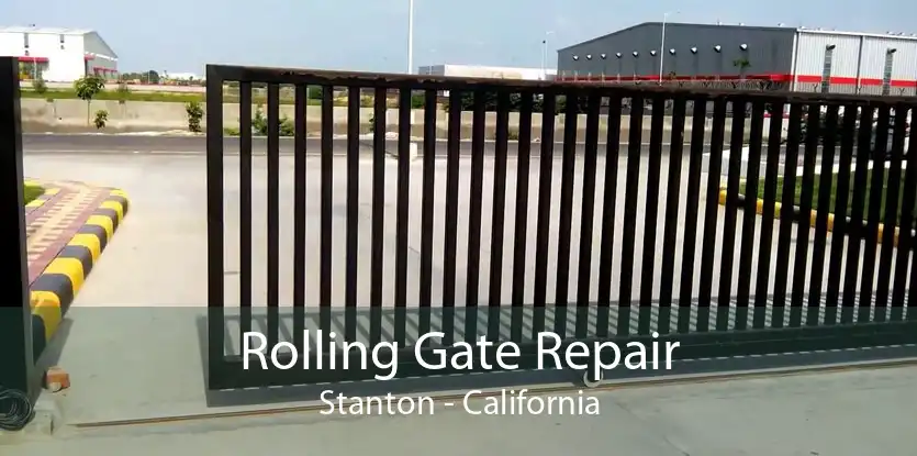 Rolling Gate Repair Stanton - California