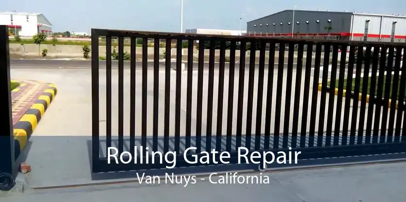 Rolling Gate Repair Van Nuys - California