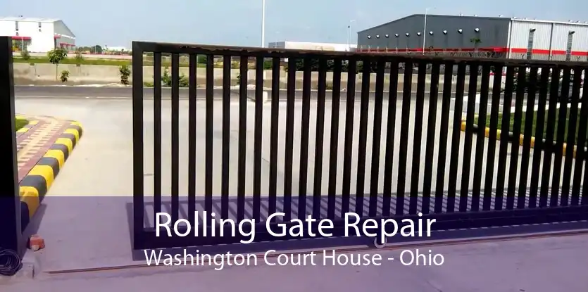 Rolling Gate Repair Washington Court House - Ohio