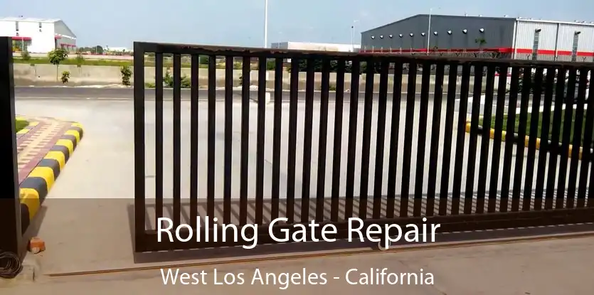 Rolling Gate Repair West Los Angeles - California