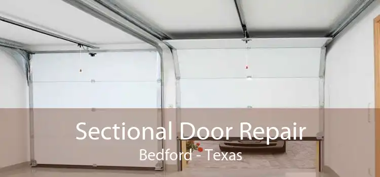 Sectional Door Repair Bedford - Texas