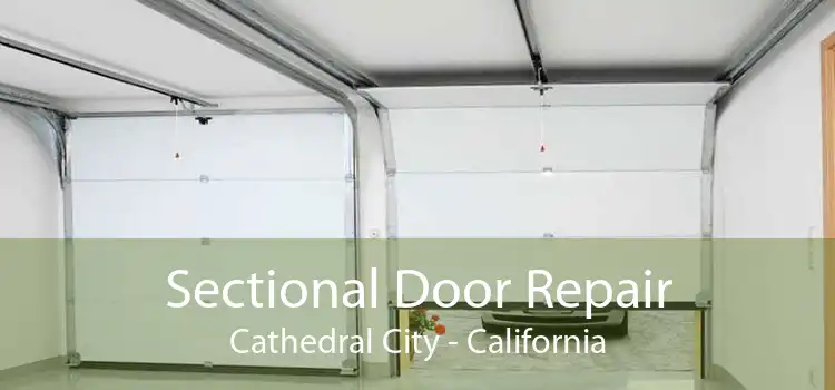 Sectional Door Repair Cathedral City - California
