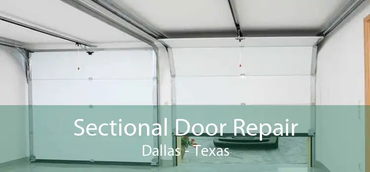 Sectional Door Repair Dallas - Texas