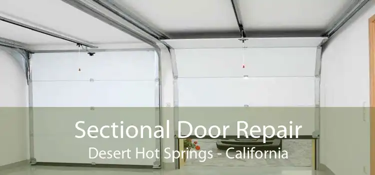 Sectional Door Repair Desert Hot Springs - California