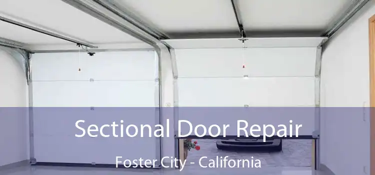 Sectional Door Repair Foster City - California