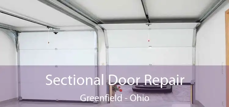 Sectional Door Repair Greenfield - Ohio