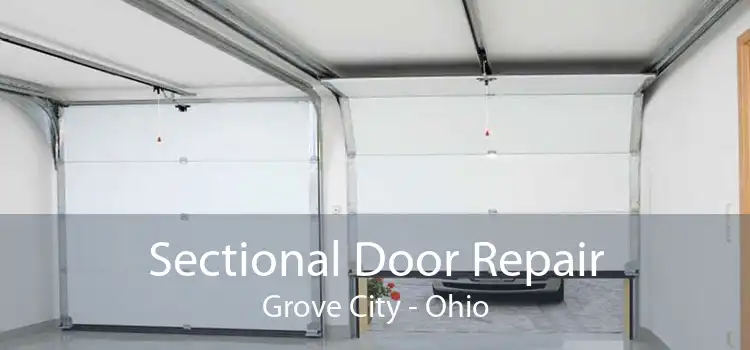 Sectional Door Repair Grove City - Ohio