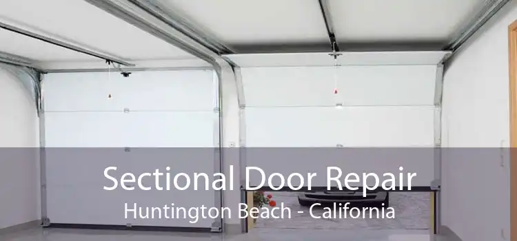 Sectional Door Repair Huntington Beach - California