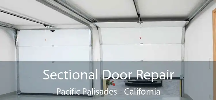 Sectional Door Repair Pacific Palisades - California