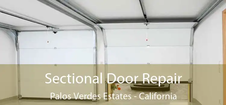 Sectional Door Repair Palos Verdes Estates - California