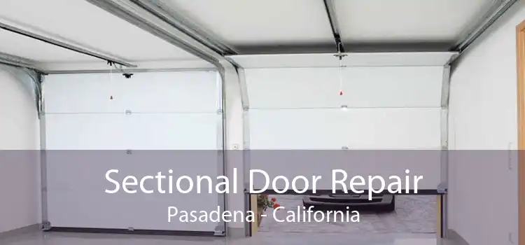 Sectional Door Repair Pasadena - California