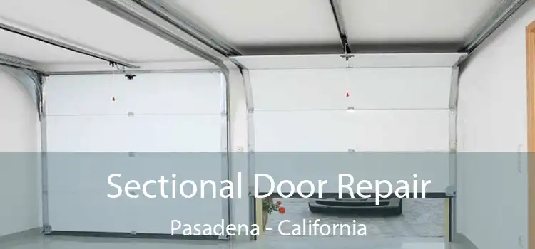 Sectional Door Repair Pasadena - California