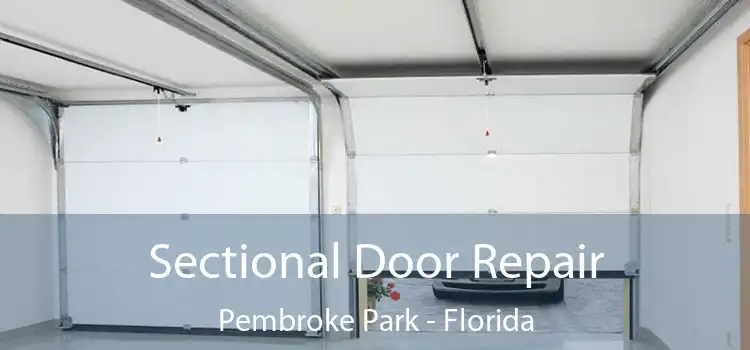 Sectional Door Repair Pembroke Park - Florida