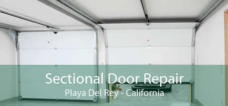 Sectional Door Repair Playa Del Rey - California