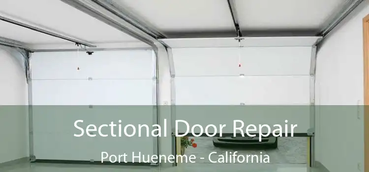 Sectional Door Repair Port Hueneme - California