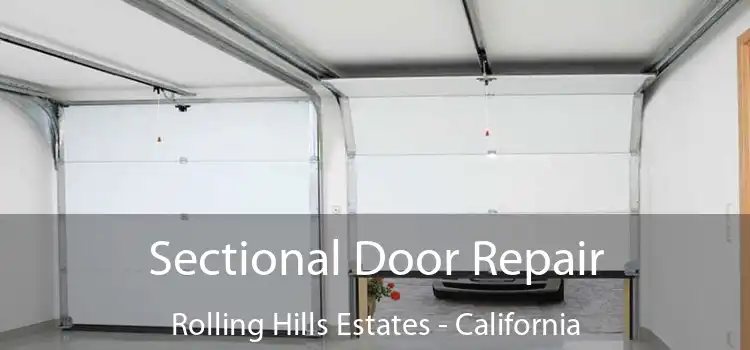 Sectional Door Repair Rolling Hills Estates - California