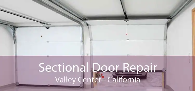 Sectional Door Repair Valley Center - California