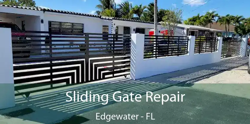  Sliding Gate Repair Edgewater - FL