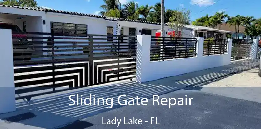  Sliding Gate Repair Lady Lake - FL