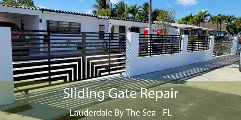  Sliding Gate Repair Lauderdale By The Sea - FL