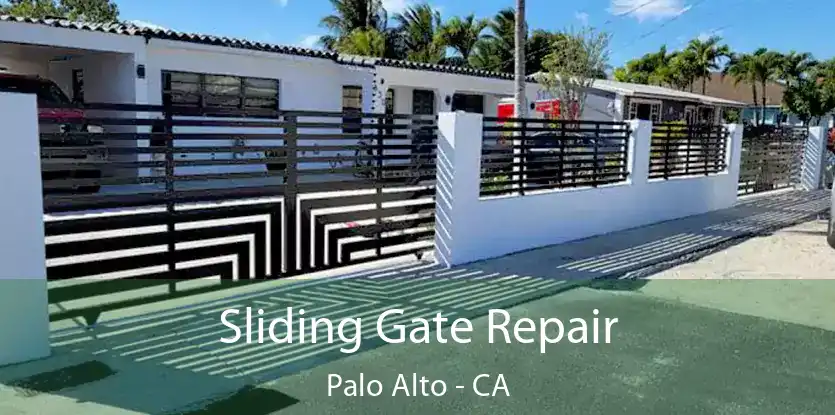  Sliding Gate Repair Palo Alto - CA