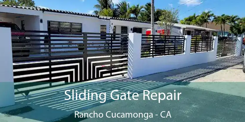  Sliding Gate Repair Rancho Cucamonga - CA