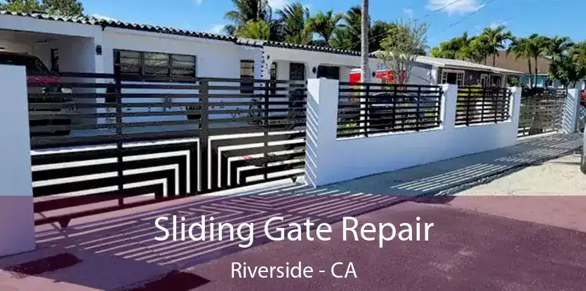  Sliding Gate Repair Riverside - CA