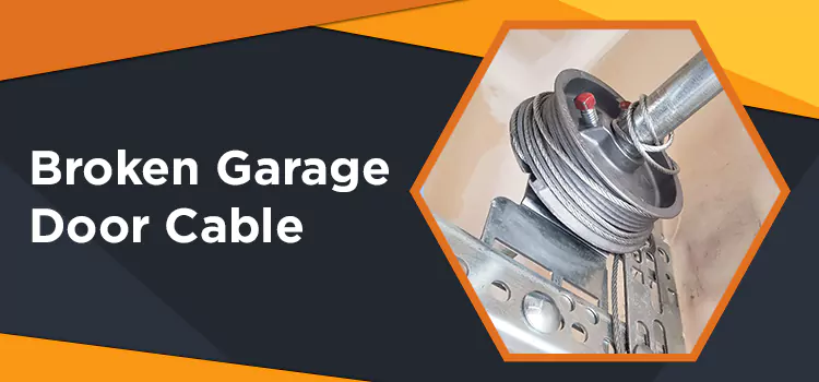 Broken Garage Door Cable in Tacoma