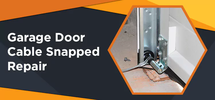 Garage Door Cable Snapped Repair in Tacoma